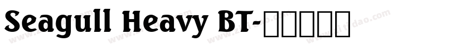 Seagull Heavy BT字体转换